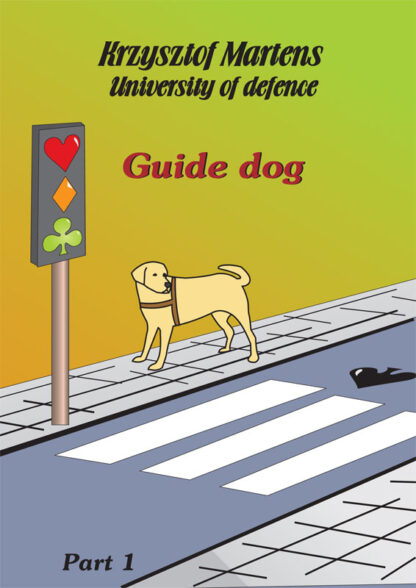 Guide Dog Part 1 - University of Defense