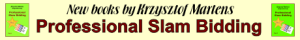 New books by Krzysztof Martens Professional Slam Bidding Part I & II
